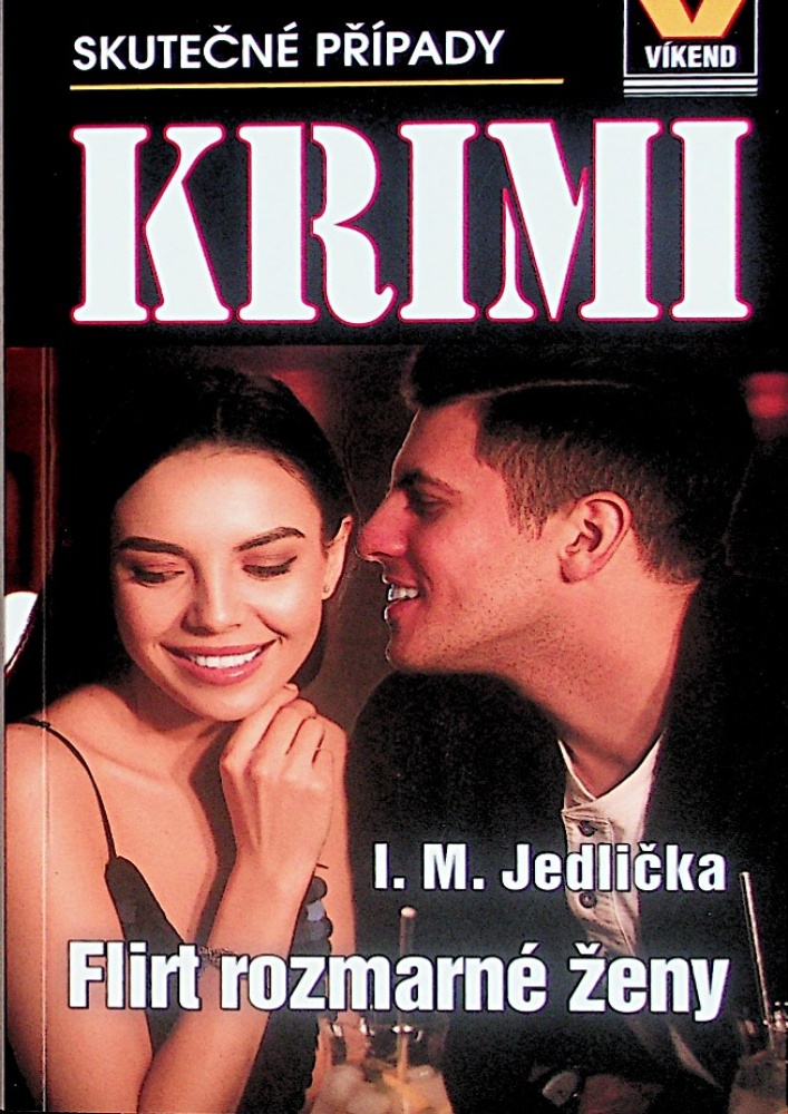 Krimi-Flirt rozmarné ženy
