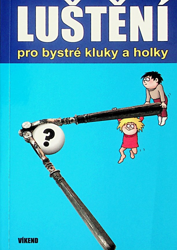 Luštění pro byst.kluky a holky Luštění pro byst.kluky a holky