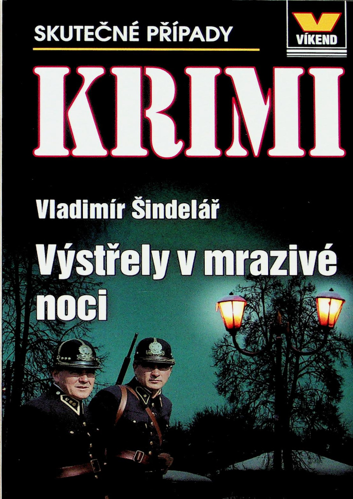 KRIMI-VYSTRELY V MRAZIVE NOCI