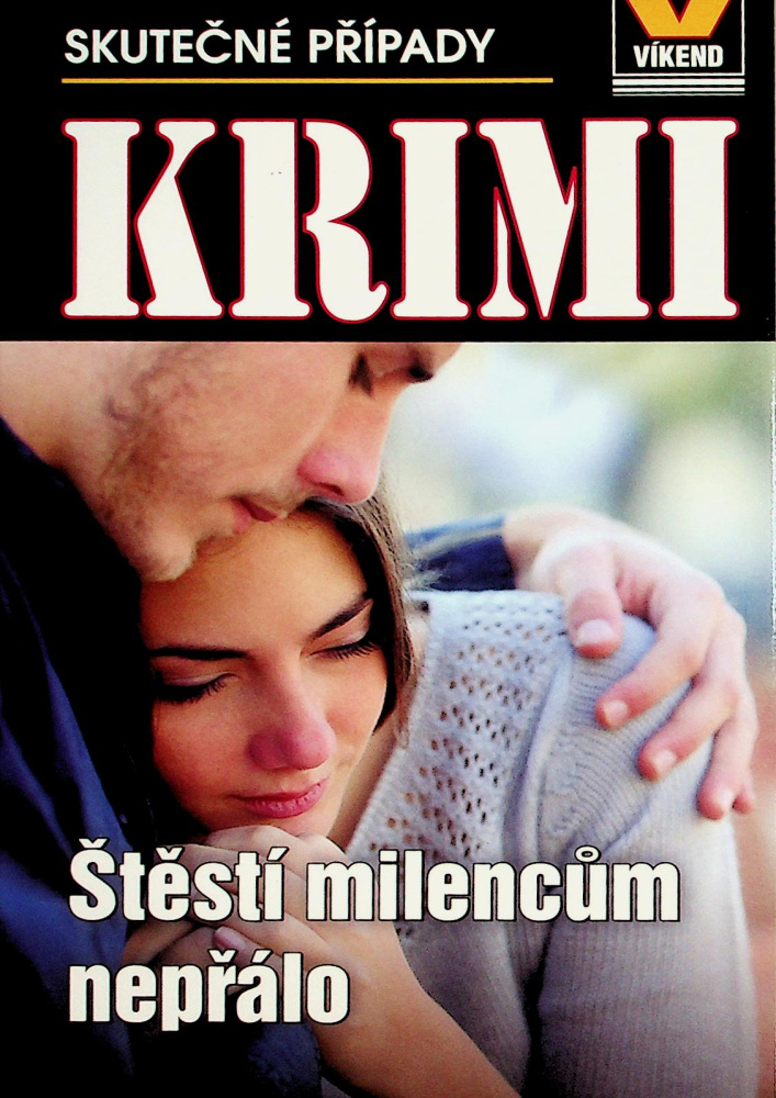 KRIMI-Štěstí milencům nepřálo