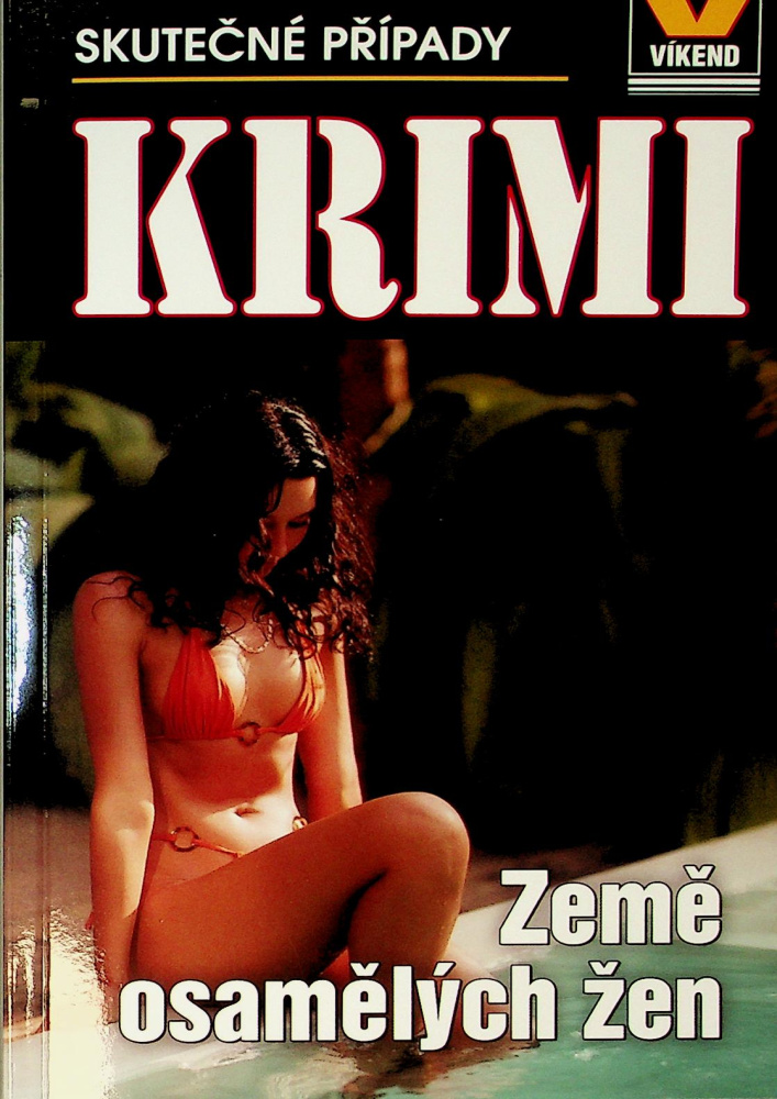 KRIMI ZEMĚ OSAMĚLÝCH ŽEN