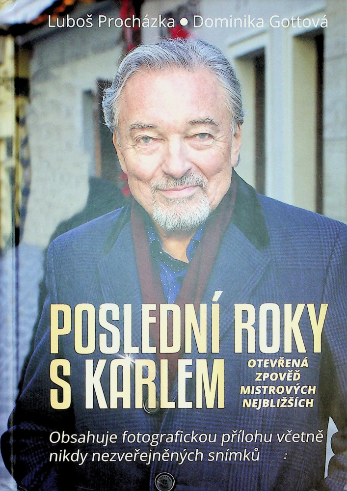 POSLEDNI ROKY S KARLEM