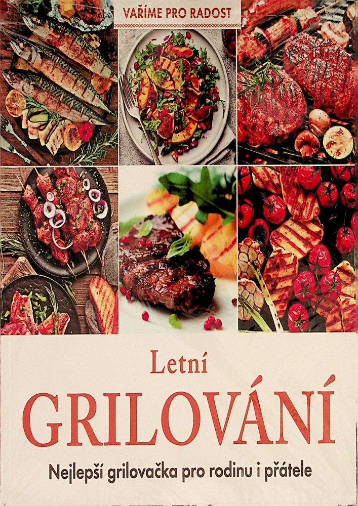Báječné recepty-Let. grilování Báječné recepty-Let. grilování