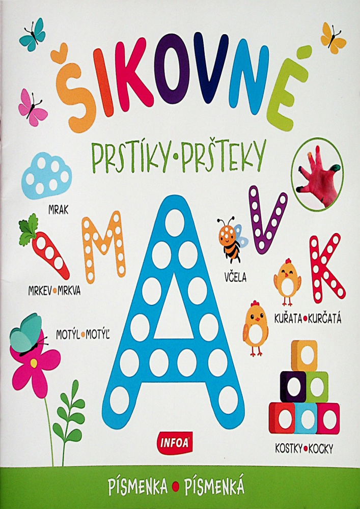 ŠIKOVNÉ PRSTÍKY ŠIKOVNÉ PRSTÍKY