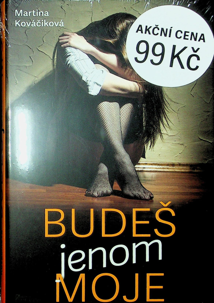 Budeš jenom moje