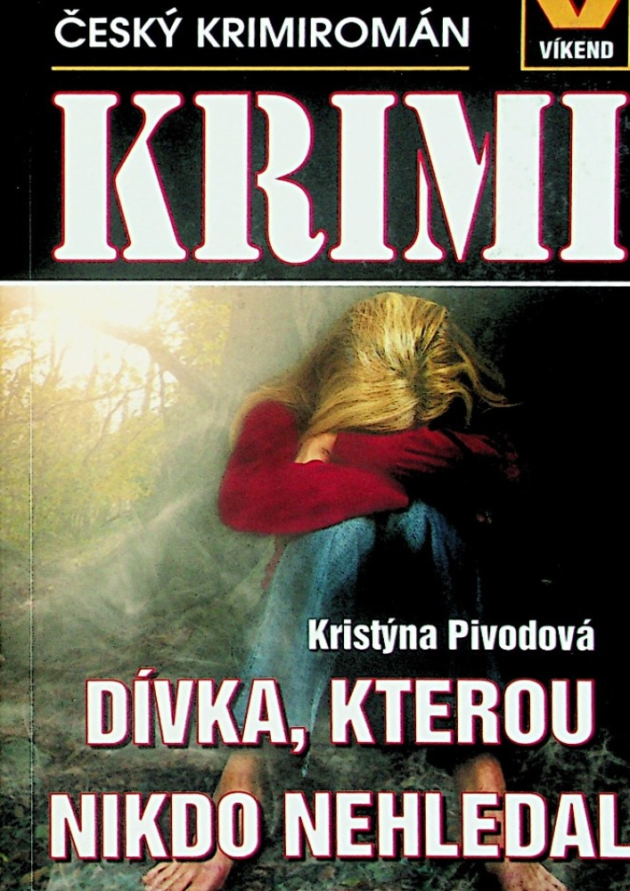 Krimi-Dívka,kterou nikdo nehle Krimi-Dívka,kterou nikdo nehle