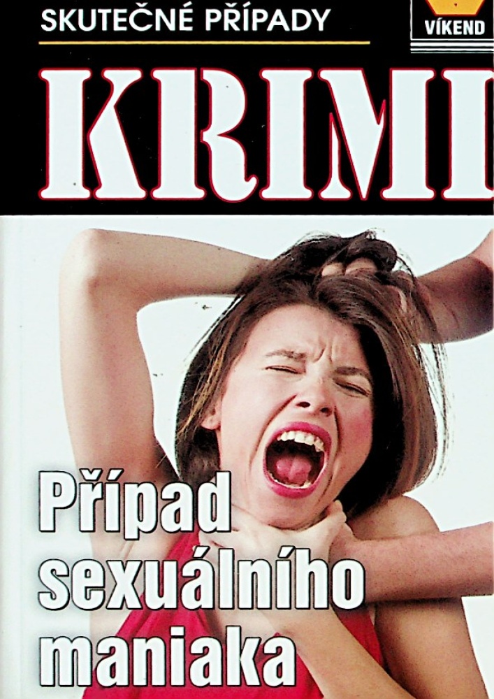 Krimi-Příp.sex. násilníka Krimi-Příp.sex. násilníka